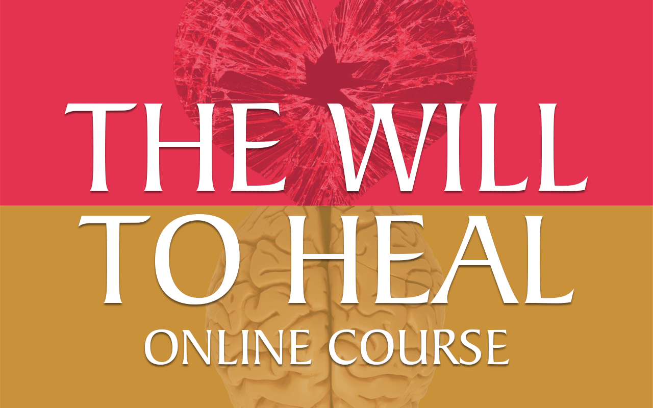 The Will to Heal Online Course